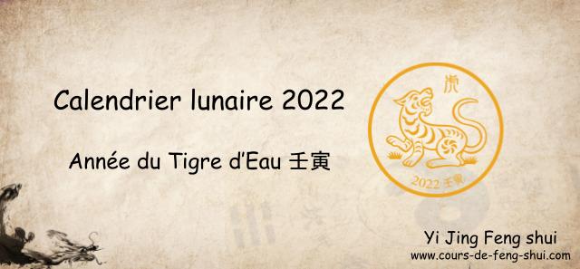 Calendrier Lunaire Chinois 2022 - Yi King Feng Shui